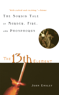 Cover image: The 13th Element 1st edition 9780471441496