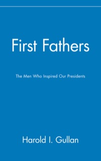 صورة الغلاف: First Fathers 1st edition 9780471465973
