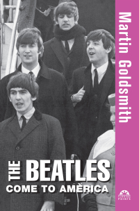 Omslagafbeelding: The Beatles Come to America 1st edition 9780471469643