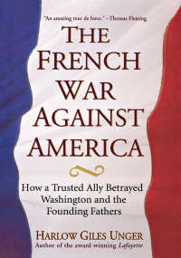 Cover image: The French War Against America 1st edition 9780471651130
