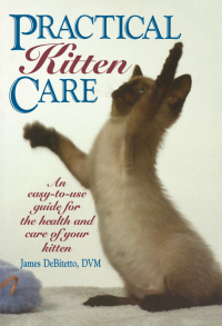Cover image: Practical Kitten Care 1st edition 9780876057636