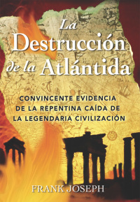 Cover image: La Destrucción de la Atlántida 9780892811410
