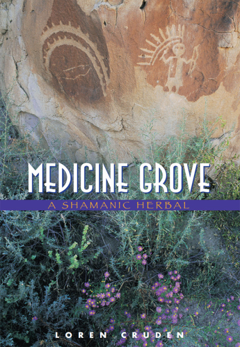 Medicine Grove: A Shamanic Herbal - FULL INSTANT DOWNLOAD | PDF DOCX EPUB