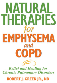 Cover image: Natural Therapies for Emphysema and COPD 2nd edition 9781594771637