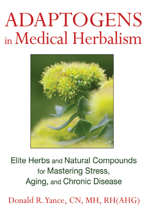 Adaptogens in Medical Herbalism: Elite Herbs and Natural Compounds for Mastering Stress, Aging, and Chronic Disease - FULL INSTANT DOWNLOAD | PDF DOCX EPUB