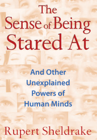Cover image: The Sense of Being Stared At 9781620550977