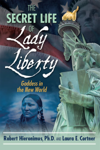 Cover image: The Secret Life of Lady Liberty 9781594774935