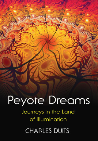 Cover image: Peyote Dreams 9781594774492