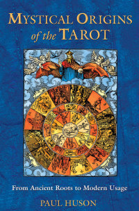 Cover image: Mystical Origins of the Tarot 9780892811908