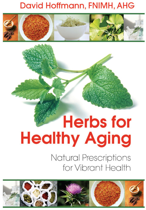Herbs for Healthy Aging: Natural Prescriptions for Vibrant Health, 3rd Edition - FULL INSTANT DOWNLOAD | PDF DOCX EPUB