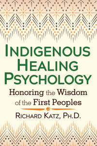 Cover image: Indigenous Healing Psychology 9781620552674
