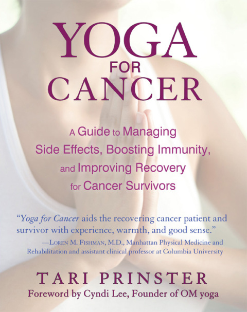 Yoga for Cancer: A Guide to Managing Side Effects, Boosting Immunity, and Improving Recovery for Cancer Survivors - FULL INSTANT DOWNLOAD | PDF DOCX EPUB