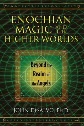 Cover image: Enochian Magic and the Higher Worlds 9781620553015