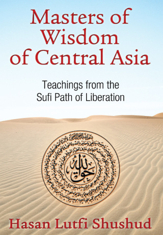 Cover image: Masters of Wisdom of Central Asia 2nd edition 9781620553619