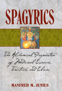 Cover image: Spagyrics 3rd edition 9781594771798