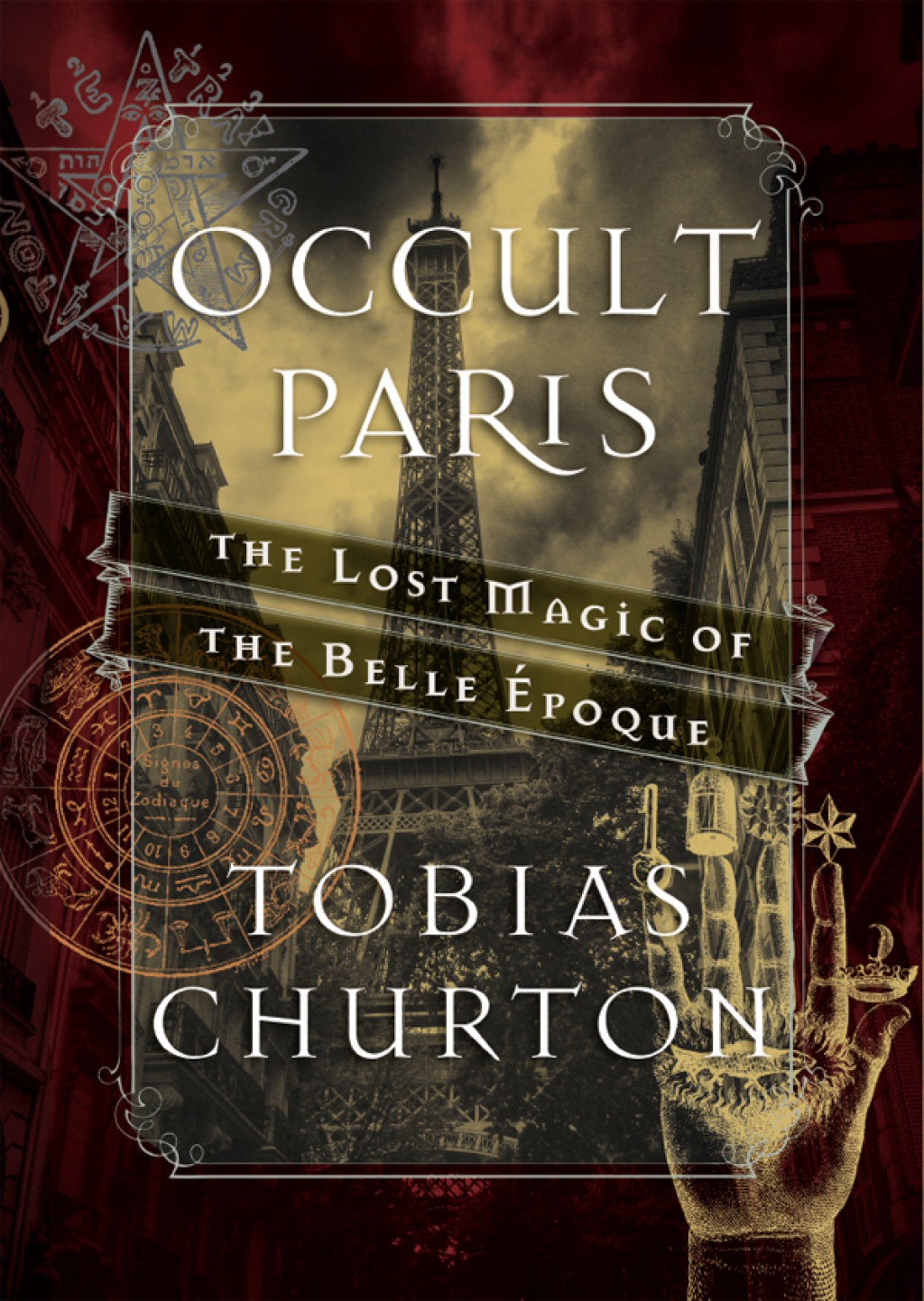 Occult Paris The Lost Magic of the Belle Époque