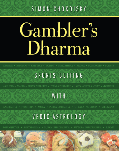 Gambler's Dharma: Sports Betting with Vedic Astrology - FULL INSTANT DOWNLOAD | PDF DOCX EPUB