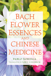 Cover image: Bach Flower Essences and Chinese Medicine 9781620555712