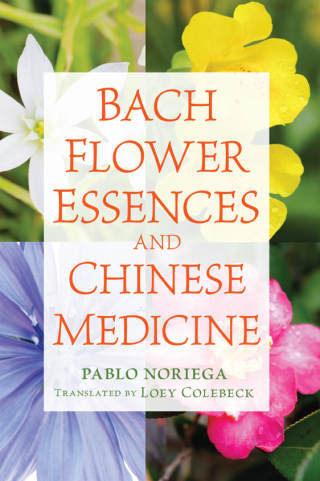Cover image: Bach Flower Essences and Chinese Medicine 9781620555712