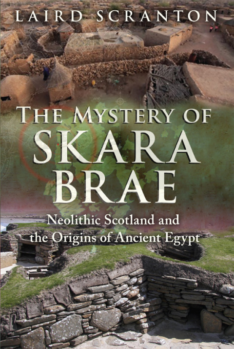 The Mystery of Skara Brae: Neolithic Scotland and the Origins of Ancient Egypt - FULL INSTANT DOWNLOAD | PDF DOCX EPUB