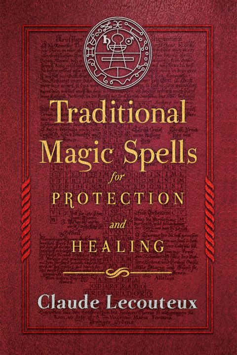 Traditional Magic Spells for Protection and Healing - FULL INSTANT DOWNLOAD | PDF DOCX EPUB