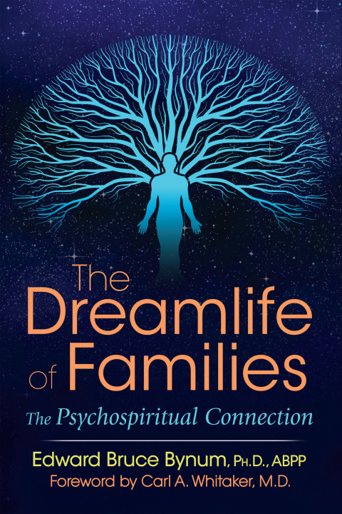 The Dreamlife of Families : The Psychospiritual Connection, 2nd Edition - FULL INSTANT DOWNLOAD | PDF DOCX EPUB