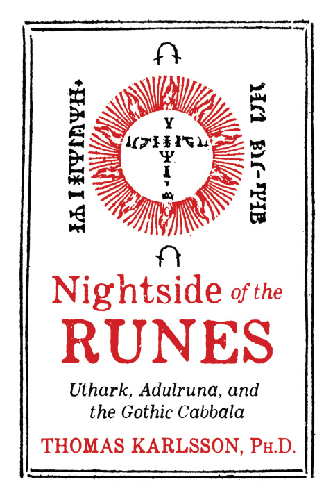 Nightside of the Runes: Uthark, Adulruna, and the Gothic Cabbala - FULL INSTANT DOWNLOAD | PDF DOCX EPUB