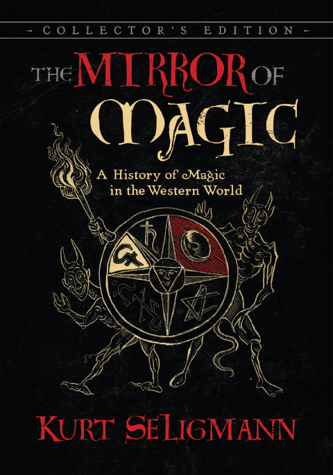 The Mirror of Magic: A History of Magic in the Western World, 6th Edition - FULL INSTANT DOWNLOAD | PDF DOCX EPUB