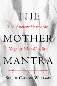 Cover image: The Mother Mantra 9781620557921