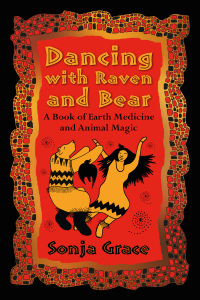 Cover image: Dancing with Raven and Bear 9781620558140