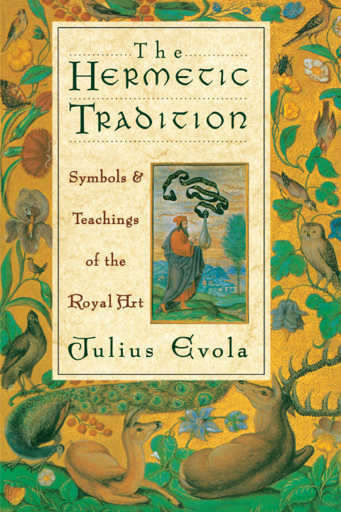 The Hermetic Tradition: Symbols and Teachings of the Royal Art - FULL INSTANT DOWNLOAD | PDF DOCX EPUB