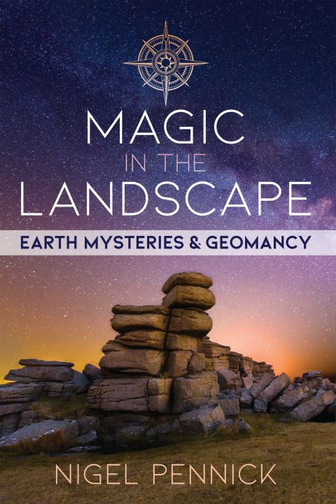 Magic in the Landscape: Earth Mysteries and Geomancy - FULL INSTANT DOWNLOAD | PDF DOCX EPUB