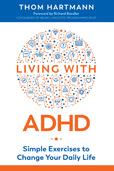 Living with ADHD: Simple Exercises to Change Your Daily Life, 2nd Edition - FULL INSTANT DOWNLOAD | PDF DOCX EPUB