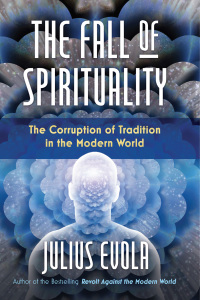 Cover image: The Fall of Spirituality 9781620559772