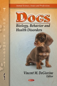 Imagen de portada: Dogs: Biology, Behavior and Health Disorders 9781612096537