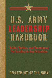 Cover image: U.S. Army Leadership Handbook 9781616085629