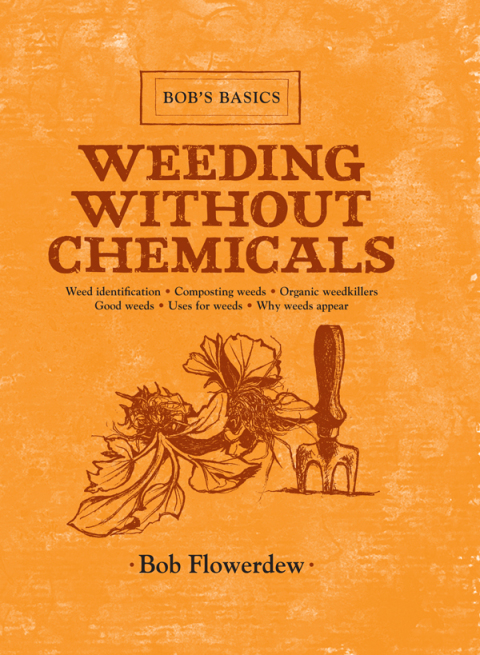 Weeding Without Chemicals: Bob's Basics - FULL INSTANT DOWNLOAD | PDF DOCX EPUB