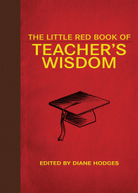 Cover image: The Little Red Book of Teacher's Wisdom 9781616086077