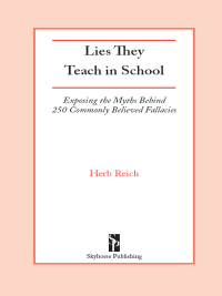 Cover image: Lies They Teach in School 9781616085964