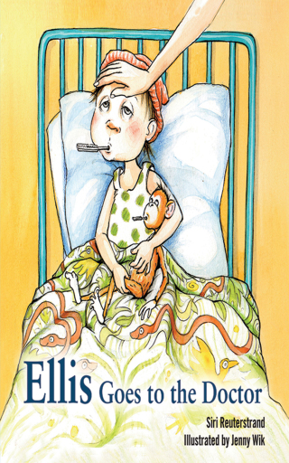 Cover image: Ellis Goes to the Doctor 9781616086626