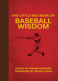 Cover image: The Little Red Book of Baseball Wisdom 9781616087180