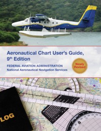 Cover image: Aeronautical Chart Users Guide 9781616085346