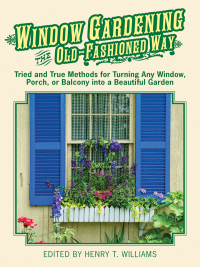 Cover image: Window Gardening the Old-Fashioned Way 9781616087043