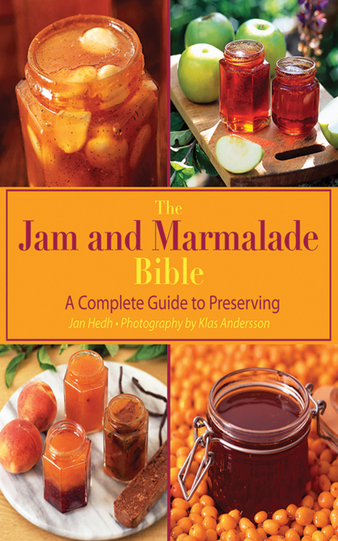 The Jam and Marmalade Bible: A Complete Guide to Preserving - FULL INSTANT DOWNLOAD | PDF DOCX EPUB