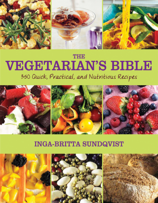 Cover image: The Vegetarian's Bible 9781632203090