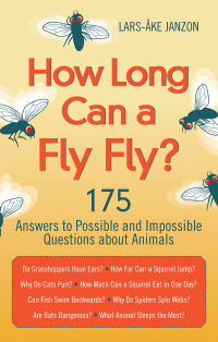 Cover image: How Long Can a Fly Fly? 9781620870655