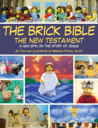 Cover image: The Brick Bible: The New Testament 9781620871720