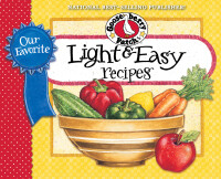 Imagen de portada: Our Favorite Light and Easy Recipes Cookbook 1st edition 9781620930328