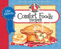 صورة الغلاف: Our Favorite Comfort Food Recipes 1st edition 9781936283088