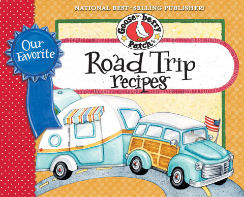 Our Favorite Road Trip Recipes, 1st Edition - FULL INSTANT DOWNLOAD | PDF DOCX EPUB